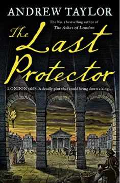 The Last Protector (James Marwood & Cat Lovett) (Book 4)