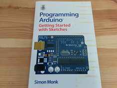 Programming Arduino: Getting Started With Sketches