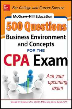 McGraw-Hill Education 500 Business Environment and Concepts Questions for the CPA Exam (McGraw-Hill's 500 Questions)