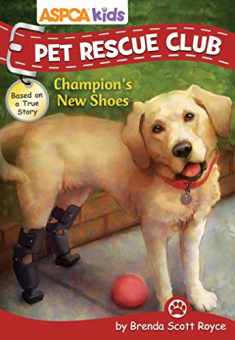 ASPCA Kids: Pet Rescue Club: Champion's New Shoes (6)
