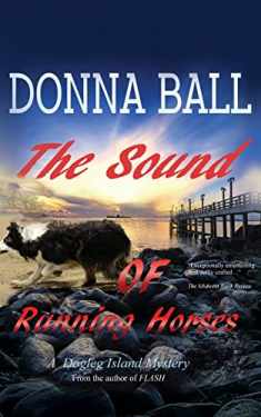 The Sound of Running Horses (Dogleg Island Mystery)