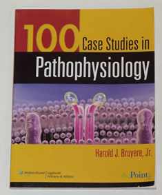 100 Case Studies in Pathophysiology