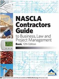NASCLA Contractors Guide to Business, Law and Project Management, BASIC 12th Edition