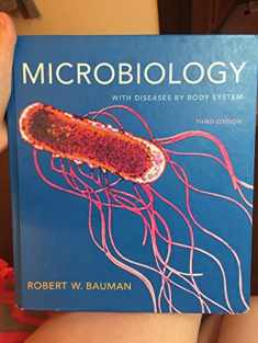 Microbiology: With Diseases by Body System