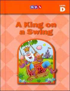 Basic Reading Series, A King on a Swing, Level D