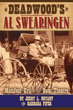 Deadwood's Al Swearingen: Manifest Evil in the Gem Theatre