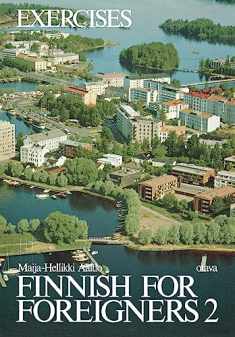 Finnish for Foreigners 2: Exercises / Work book