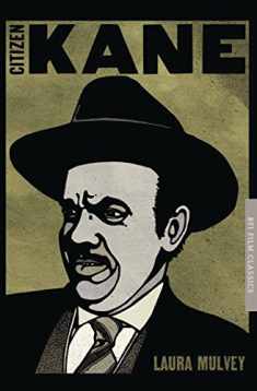Citizen Kane (BFI Film Classics)