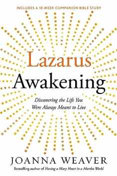 Lazarus Awakening: Finding Your Place in the Heart of God (Bethany Trilogy (Quality))