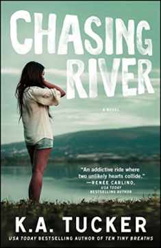 Chasing River: A Novel (3) (The Burying Water Series)