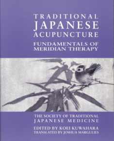 Traditional Japanese Acupuncture: Fundamentals of Meridian Therapy (English, Chinese and Japanese Edition)