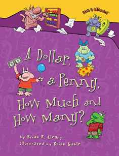 A Dollar, a Penny, How Much and How Many? (Math Is CATegorical ®)