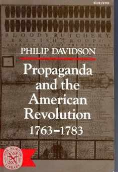 Davidson Propaganda and the American Revolution (The Norton library, N703) by P. Davidson (1973-04-01)