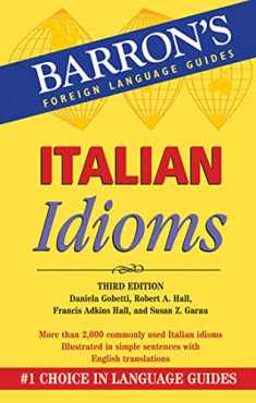 Italian Idioms (Barron's Idioms)