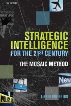 Strategic Intelligence for the 21st Century: The Mosaic Method