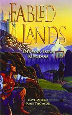 The War-Torn Kingdom (Fabled Lands)