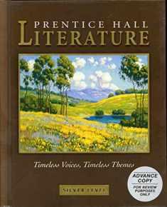 Prentice Hall Literature Timeless Voices Timeless Theme: Silver Edition