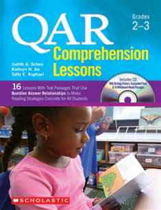 QAR Comprehension Lessons: Grades 2 3: 16 Lessons With Text Passages That Use Question Answer Relationships to Make Reading Strategies Concrete for All Students