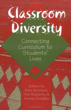 Classroom Diversity: Connecting Curriculum to Students' Lives