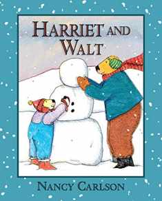 Harriet and Walt, 2nd Edition (Nancy Carlson Picture Books)