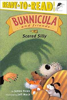 Scared Silly: Ready-to-Read Level 3 (3) (Bunnicula and Friends)