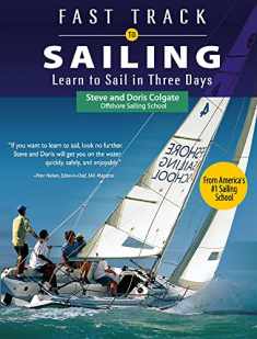 Fast Track to Sailing: Learn to Sail in Three Days