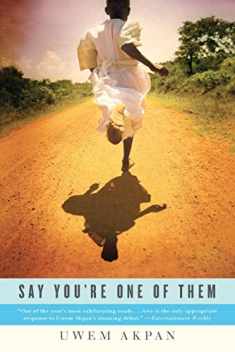 Say You're One of Them (Oprah's Book Club)