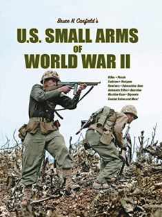 U.S. Small Arms of World War II