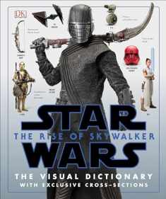 Star Wars The Rise of Skywalker The Visual Dictionary: With Exclusive Cross-Sections