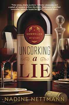 Uncorking a Lie (A Sommelier Mystery, 2)
