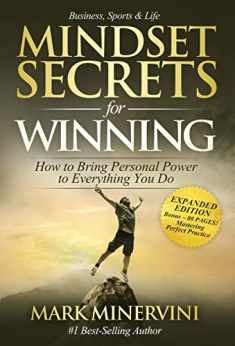 Mindset Secrets for Winning: How to Bring Personal Power to Everything You Do - EXPANDED EDITION - Bonus 80 Pages