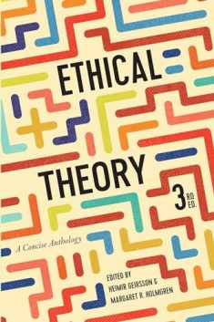Ethical Theory: A Concise Anthology - Third Edition