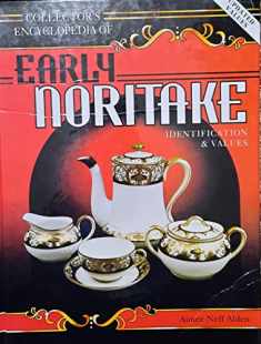 Collector's Encyclopedia of Early Noritake