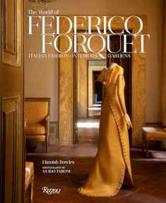 The World of Federico Forquet: Italian Fashion, Interiors, Gardens