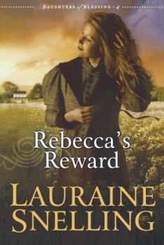 Rebecca's Reward (Daughters of Blessing #4)