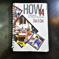 HOW 14: A Handbook for Office Professionals, Spiral bound Version