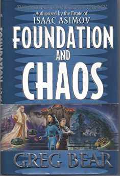 Foundation and Chaos (Second Foundation Trilogy)