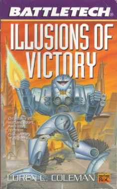 Classic Battletech: Illusions of Victory (FAS5791)