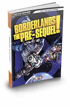 Borderlands: The Pre-Sequel: Signature Series Strategy Guide