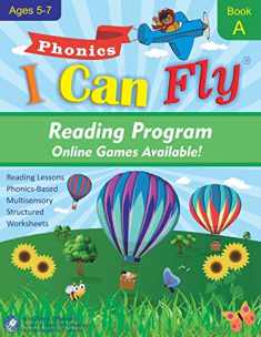 I Can Fly Reading Program with Online Games, Book A: Orton-Gillingham Based Reading Lessons for Young Students Who Struggle with Reading and May Have Dyslexia (Reading Program Ages 5-7)