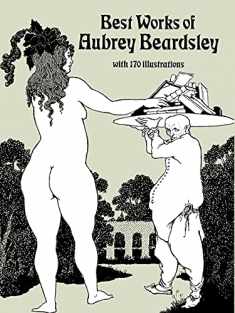 Best Works of Aubrey Beardsley (Dover Fine Art, History of Art)