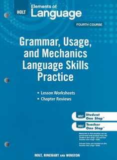 Elements of Language: Grammar Usage and Mechanics Language Skills Practice Grade 10