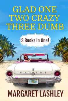 Glad One, Two Crazy, Three Dumb: 3 Books in One! (Val Fremden Midlife Mysteries)