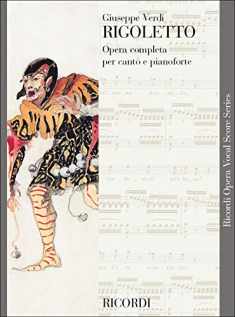 Rigoletto: Vocal Score (Ricordi Opera Vocal Score)