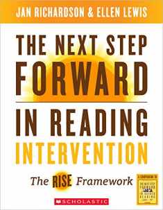 The Next Step Forward in Reading Intervention: The RISE Framework