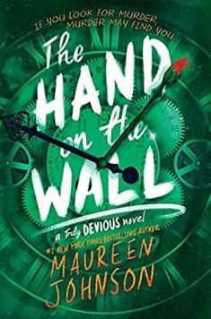 The Hand on the Wall (Truly Devious, 3)