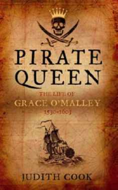 Pirate Queen: The Life of Grace O'malley