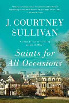 Saints for All Occasions: A novel