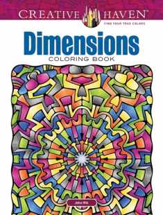 Creative Haven Dimensions Coloring Book: Relax & Find Your True Colors (Adult Coloring Books: Mandalas)