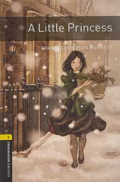 Oxford Bookworms Library: A Little Princess: Level 1: 400-Word Vocabulary (Oxford Bookworms. Human Interest. Stage 1)